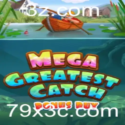 Descubra o Fascinante Mundo de MegaGreatestCatchBonusBuy